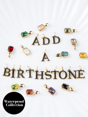 Waterproof Birthstone Charms - 18k Gold Plated Stainless Steel